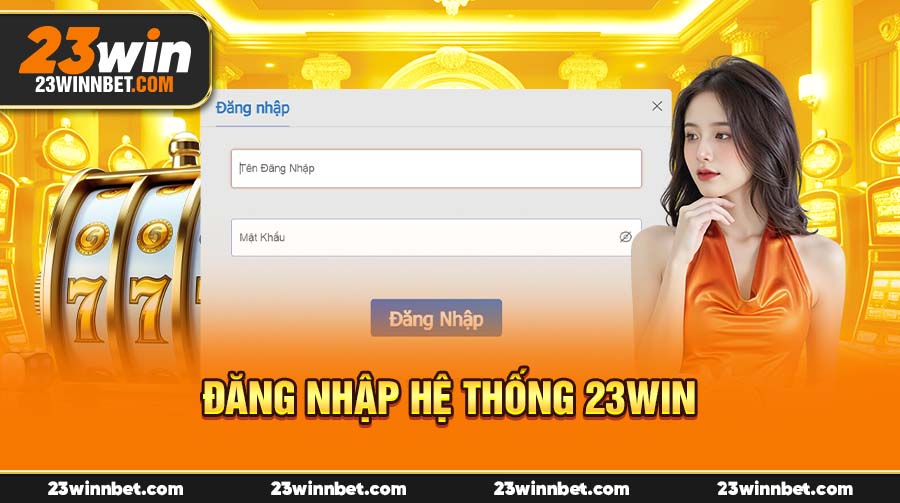 Hướng Dẫn Đăng Nhập 23Win 