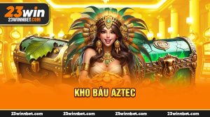 Kho Báu Aztec